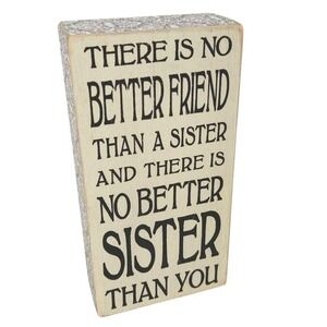 Sister Is Best Friend Ivory &‎ Gray Wood Small Tabletop Box Sign / Gift